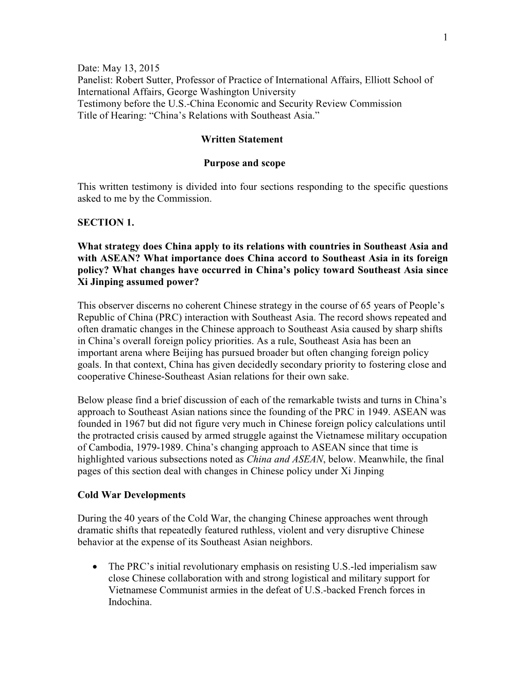 Testimony Before the U.S.-China Economic and Security Review Commission Title of Hearing: “China’S Relations with Southeast Asia.”