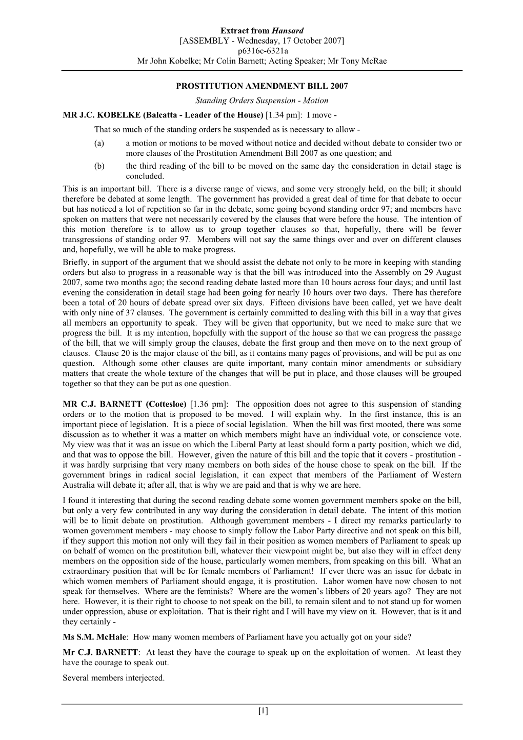 Extract from Hansard [ASSEMBLY - Wednesday, 17 October 2007] P6316c-6321A Mr John Kobelke; Mr Colin Barnett; Acting Speaker; Mr Tony Mcrae