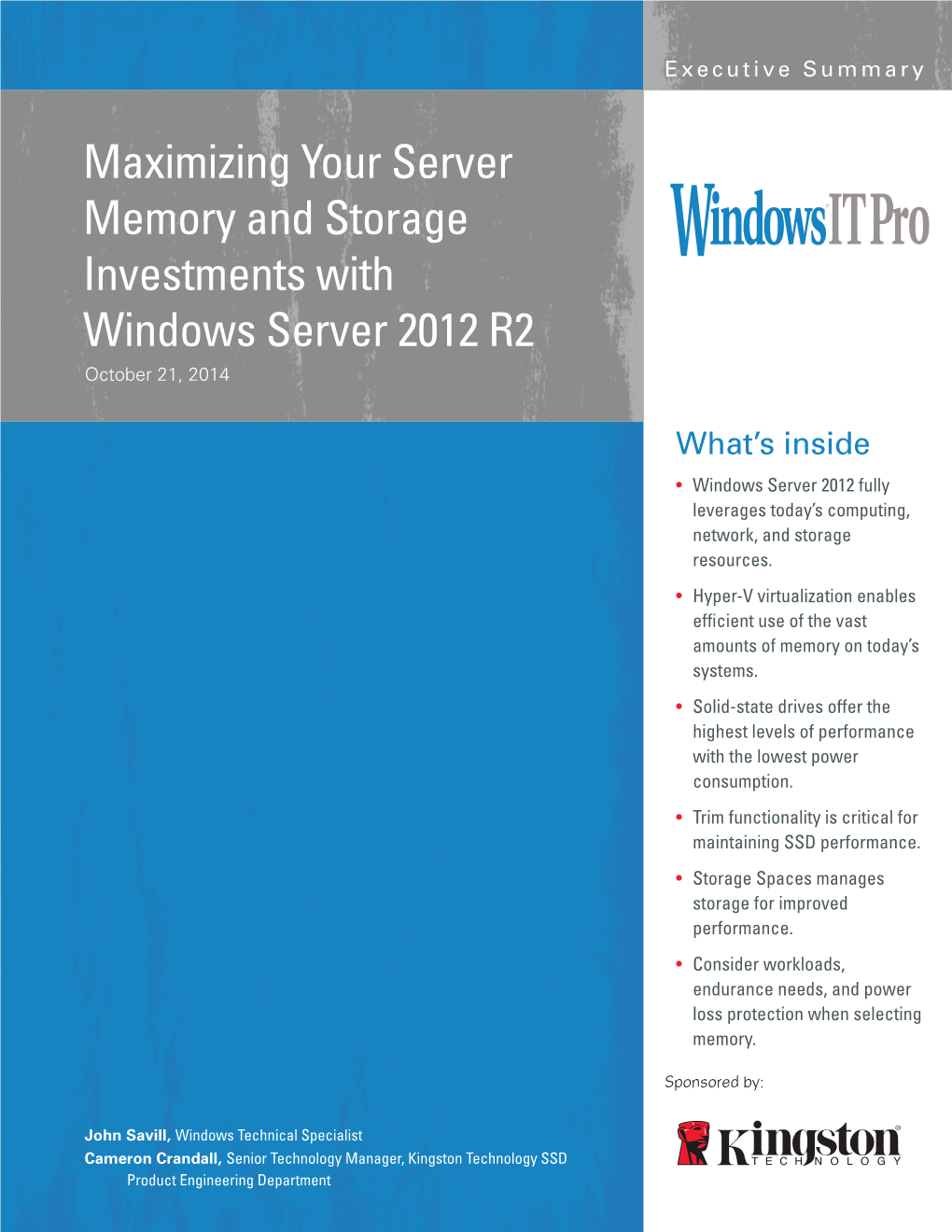 Maximizing Your Server Memory and Storage Investments with Windows Server 2012 R2 October 21, 2014