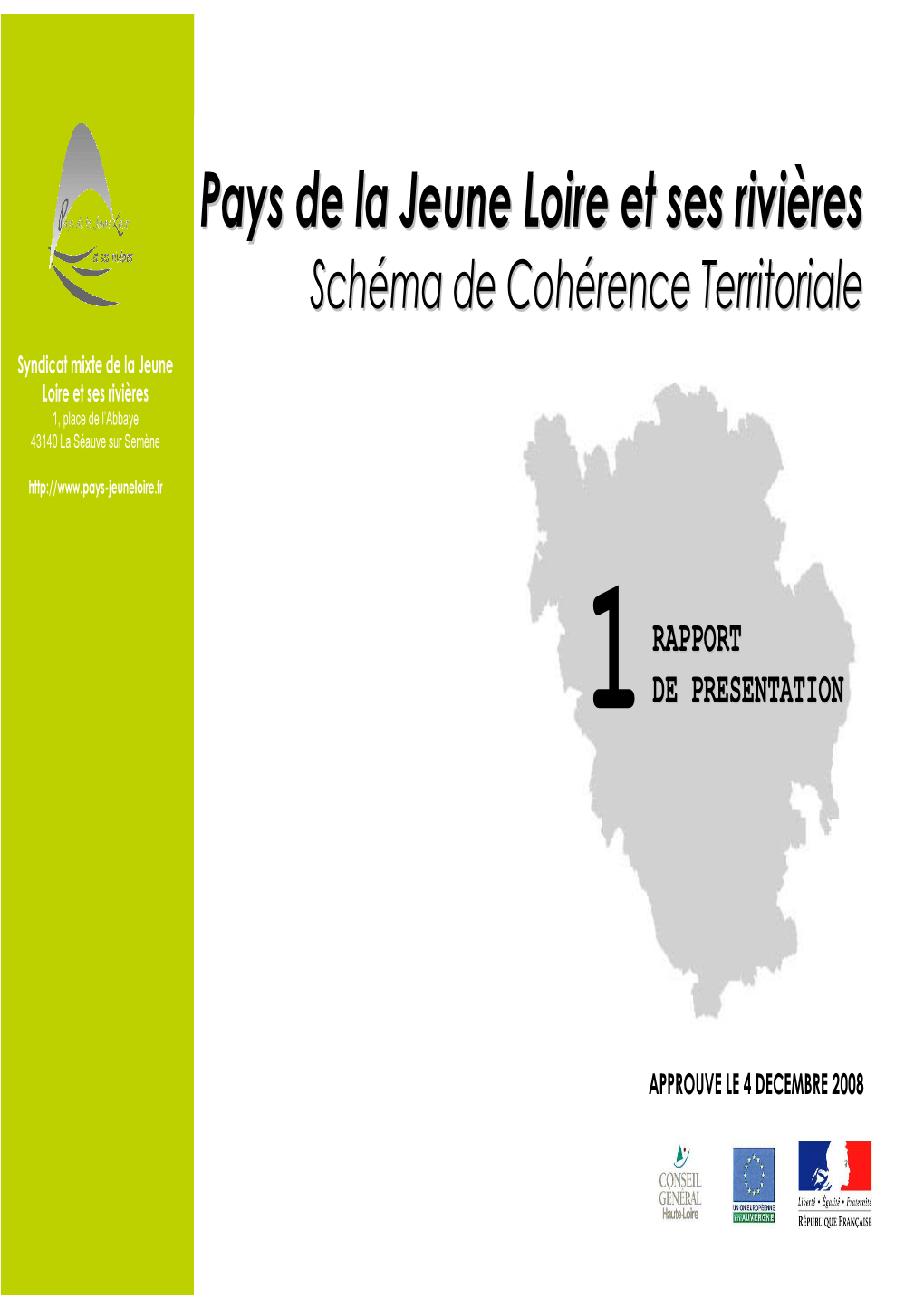 Pays De La Jeune Loire Et Ses Rivières – Rapport De Présentation – Approuvé Le 4 Décembre 2008 2