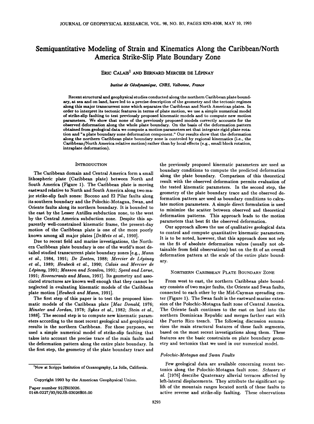 Semiquantitative Modeling of Strain and Kinematics Along the Caribbean&Sol;North America Strike&Hyphen;Slip Plate Bounda