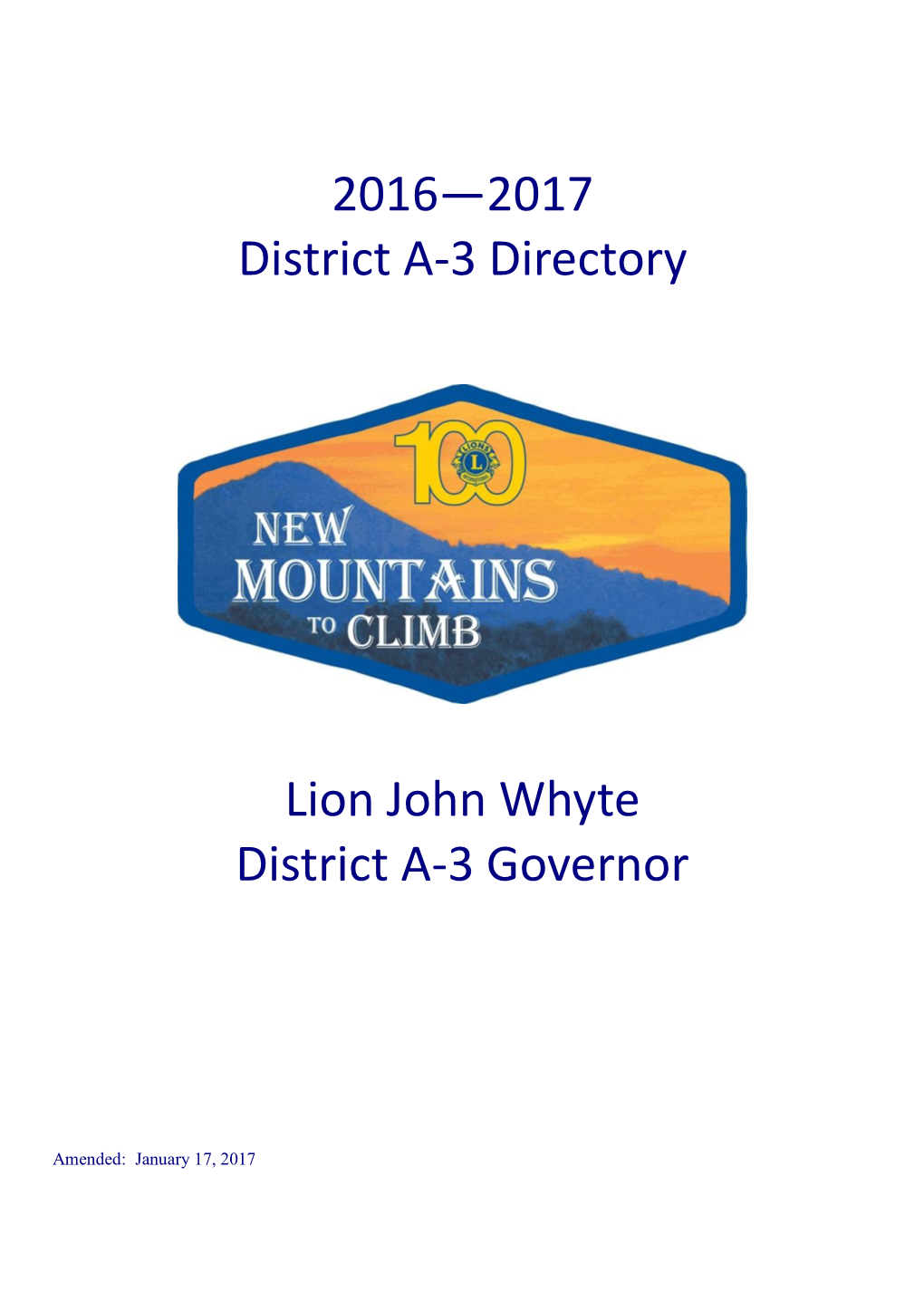 2016—2017 District A-3 Directory Lion John Whyte District A-3 Governor