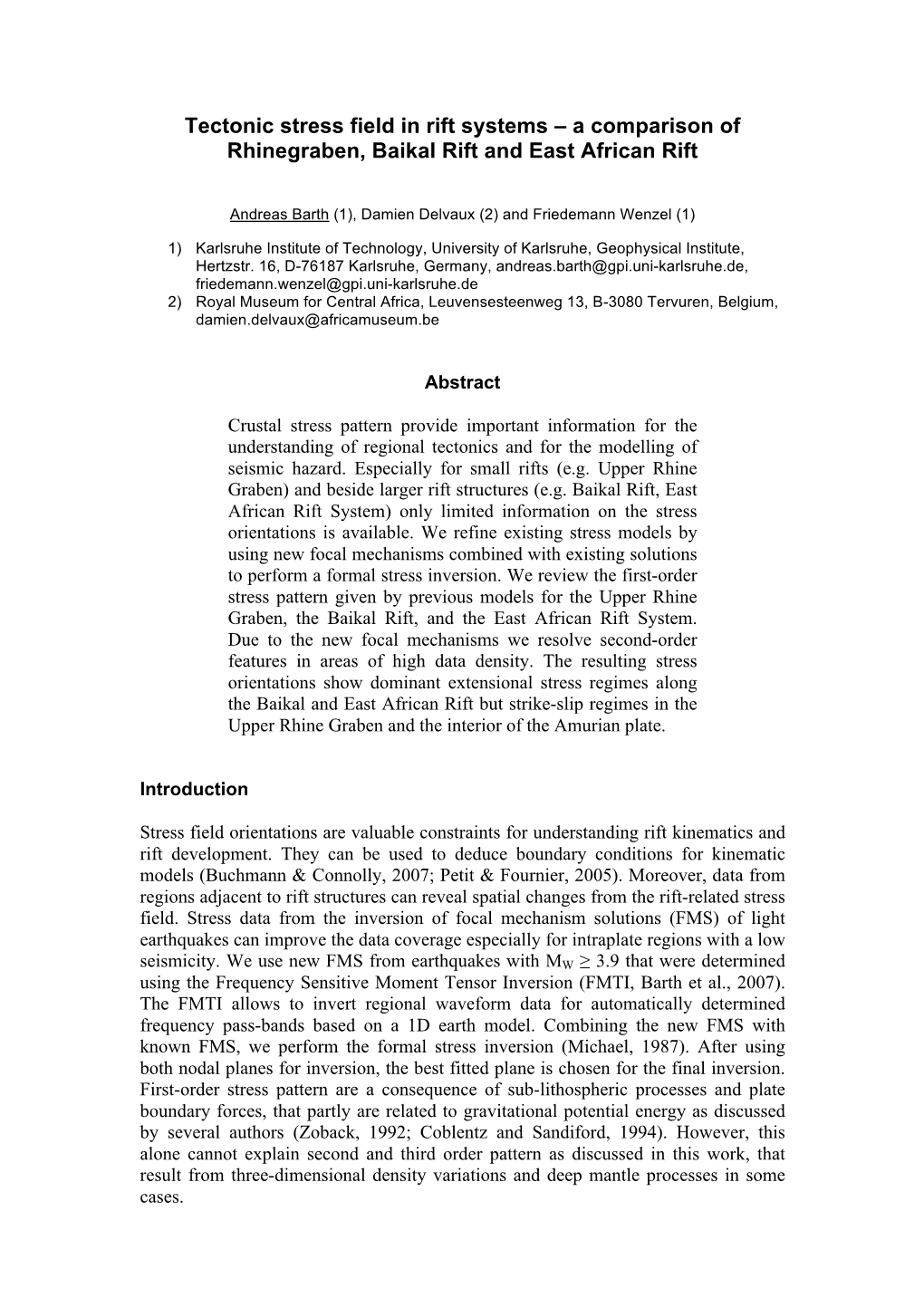 Tectonic Stress Field in Rift Systems – a Comparison of Rhinegraben, Baikal Rift and East African Rift