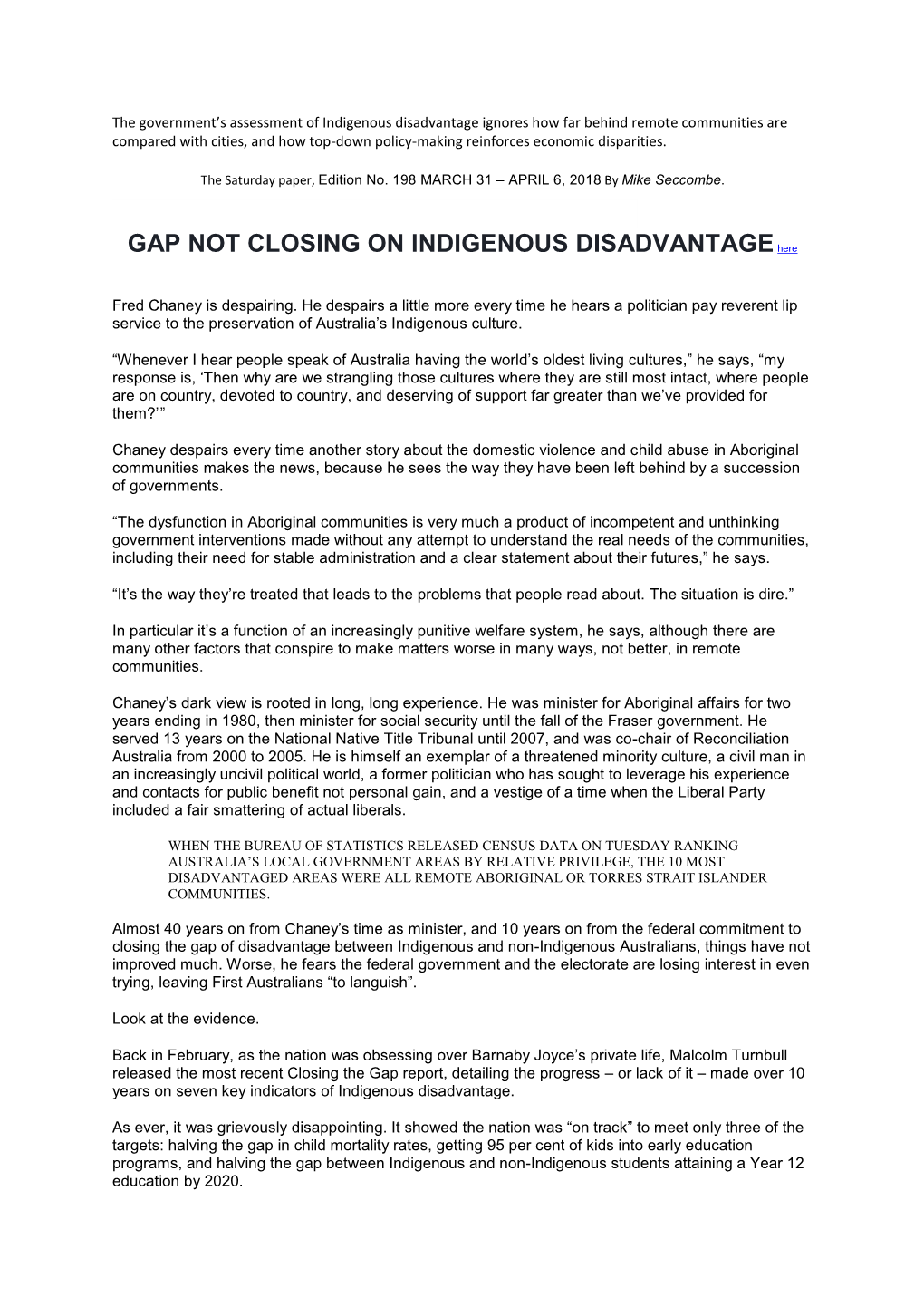 GAP NOT CLOSING on INDIGENOUS DISADVANTAGE Here