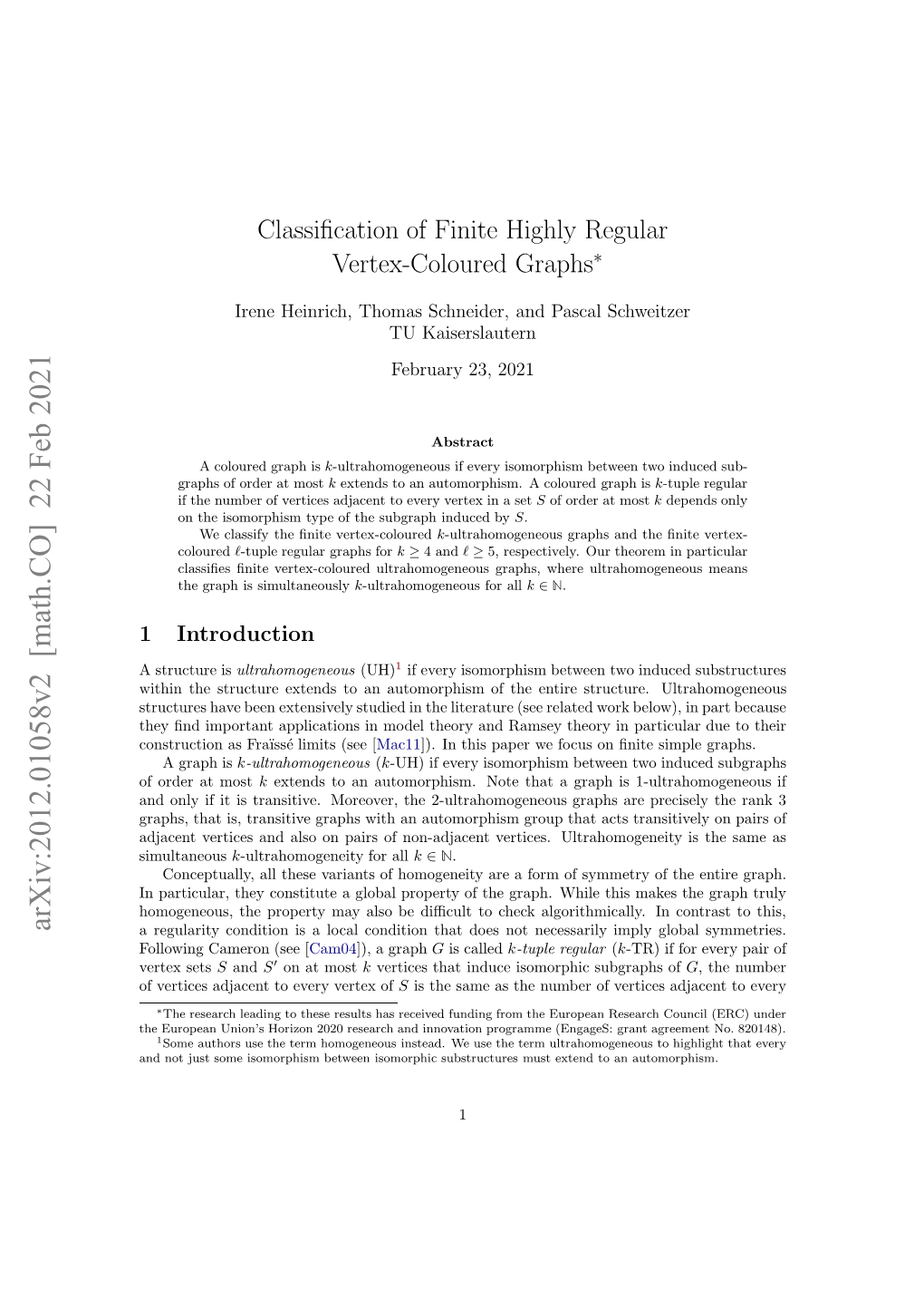 Classification of Finite Highly Regular Vertex-Coloured Graphs