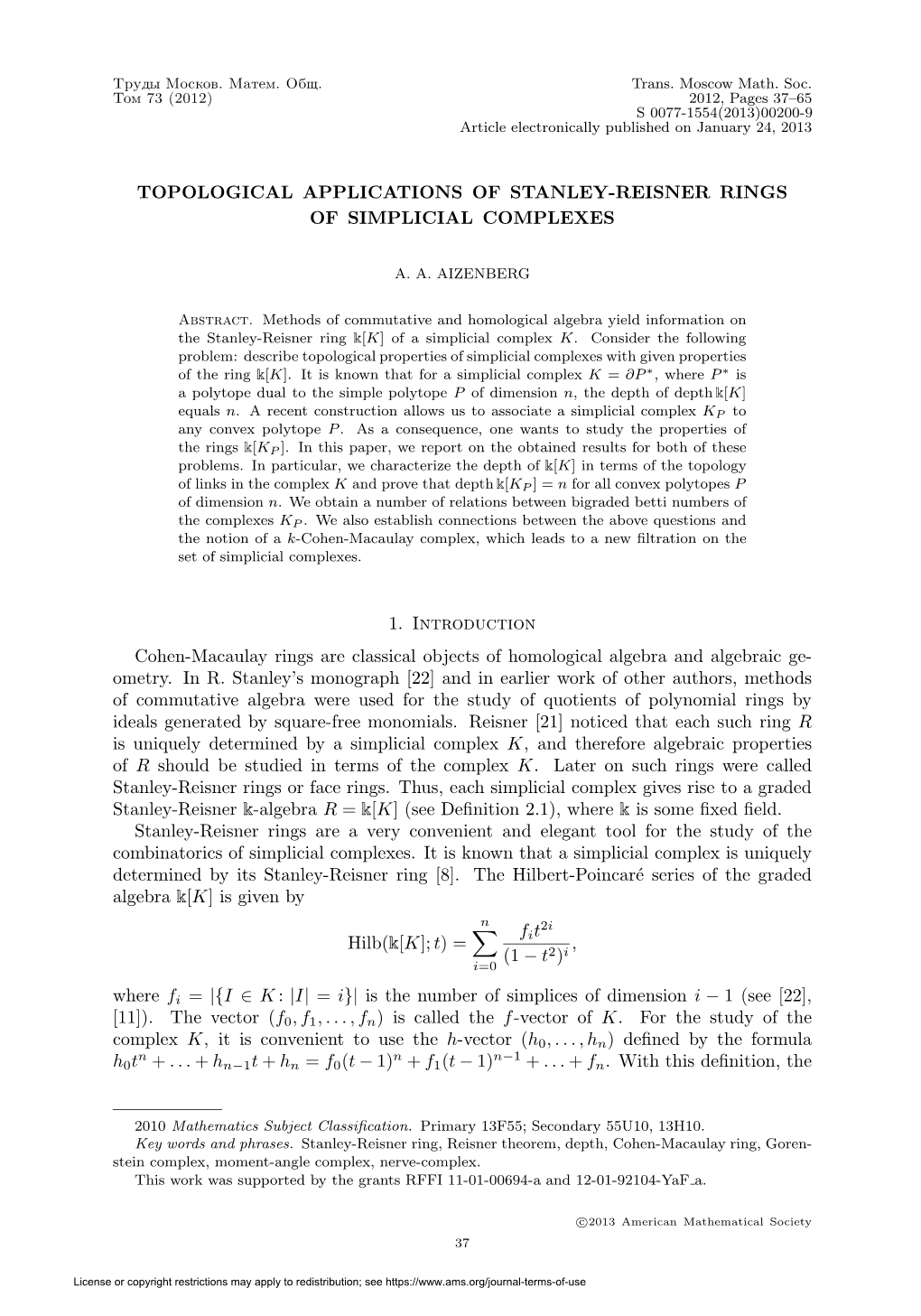 Topological Applications of Stanley-Reisner Rings of Simplicial Complexes