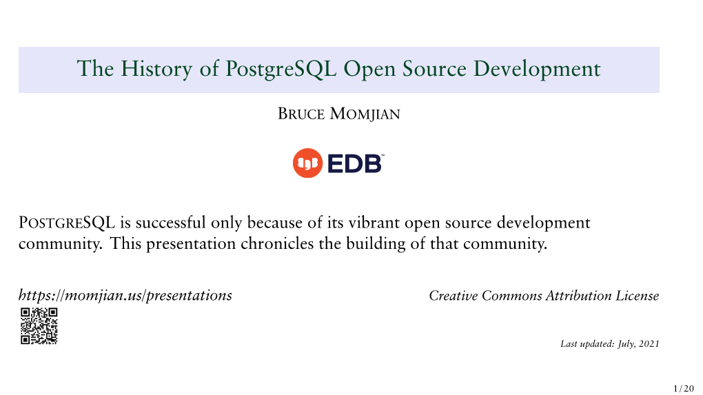 The History of Postgresql Open Source Development