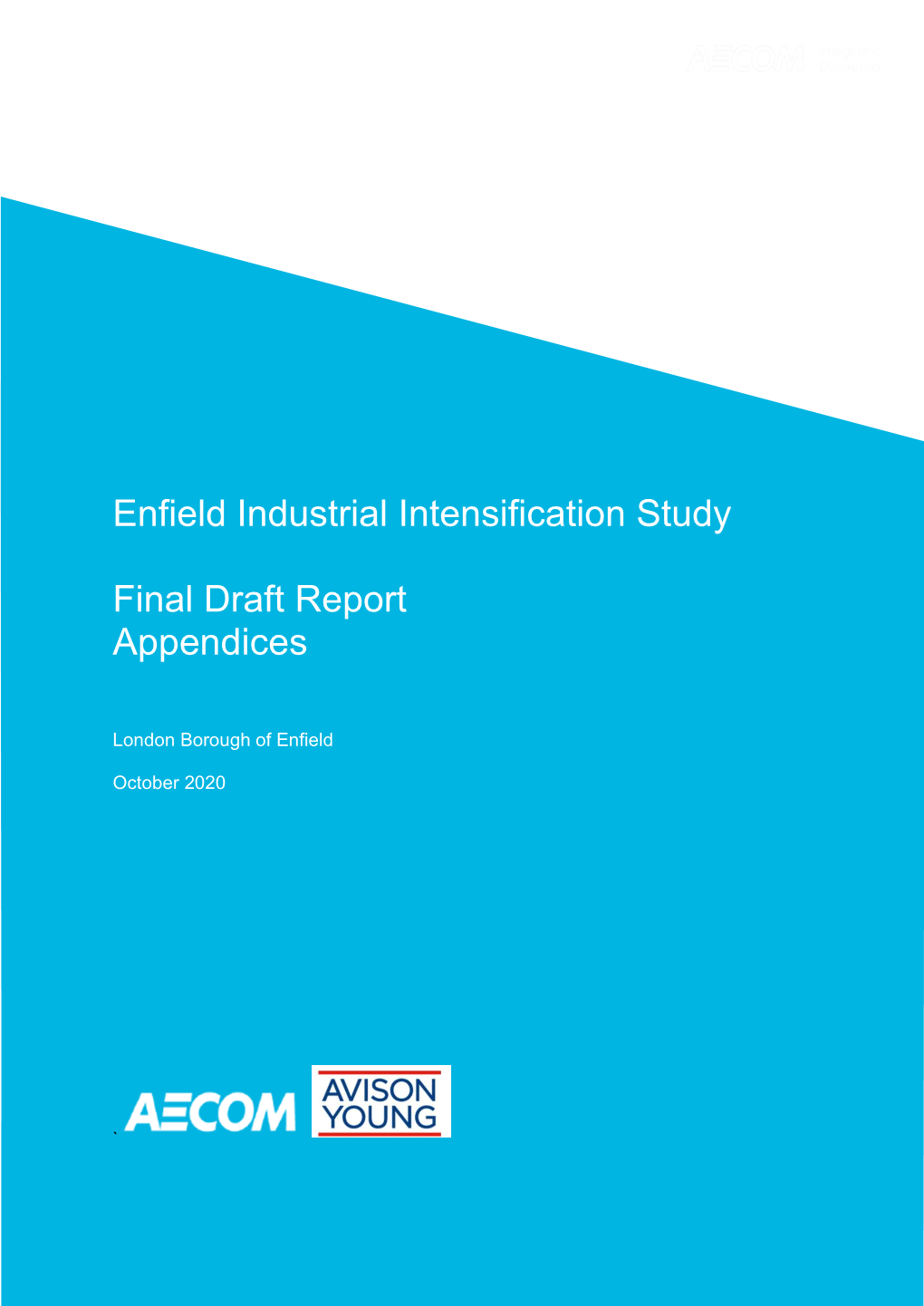 AECOM Final Draft Enfield Industrial Intensification Report Appendices