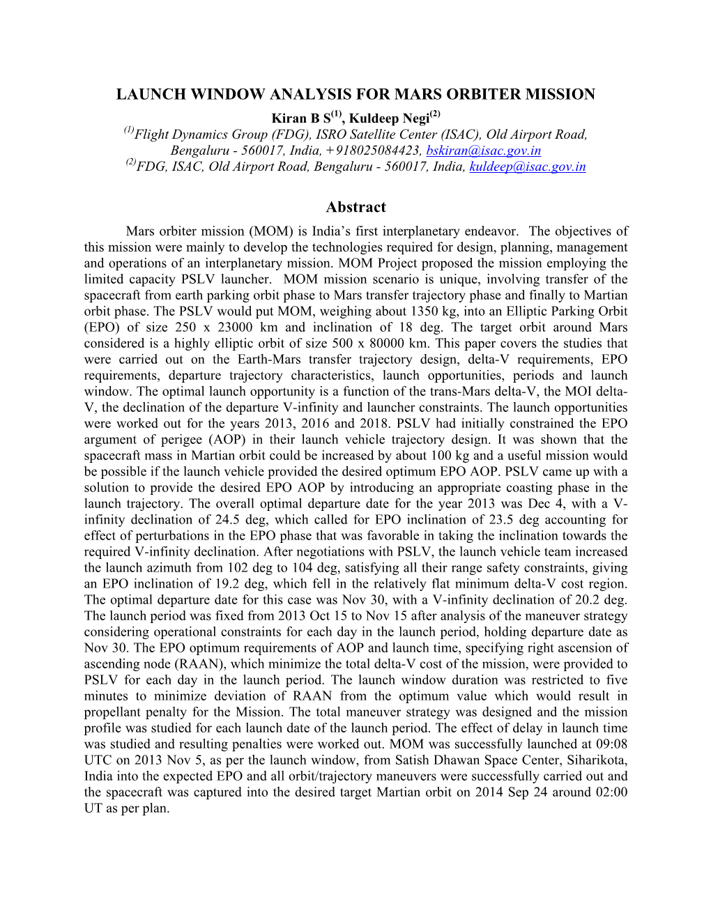 LAUNCH WINDOW ANALYSIS for MARS ORBITER MISSION Abstract