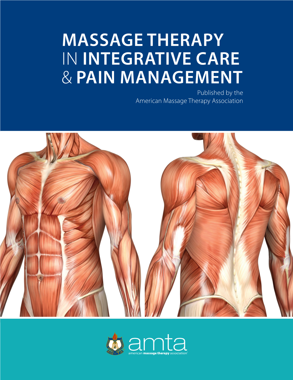 Massage Therapy in Integrative Care & Pain Management