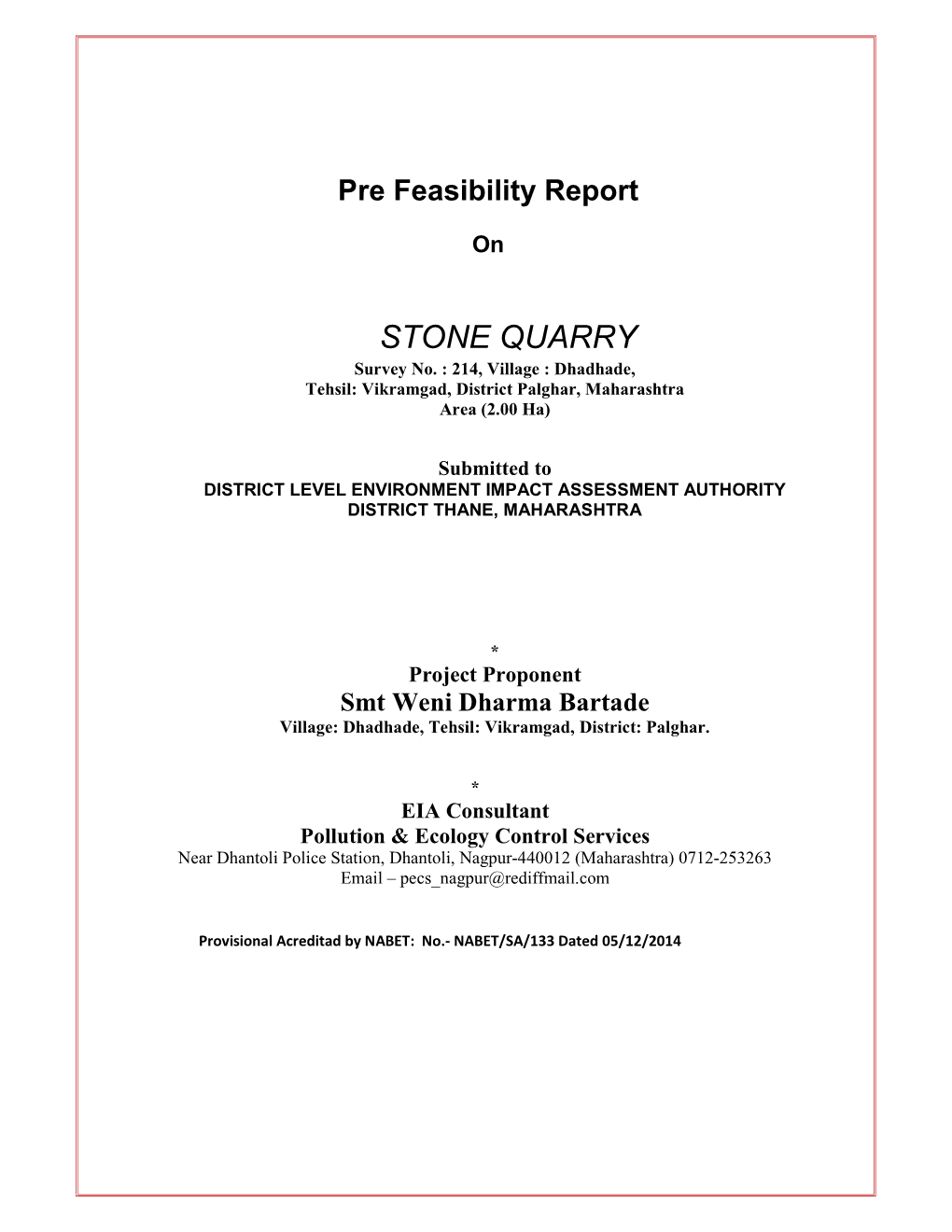 STONE QUARRY Survey No