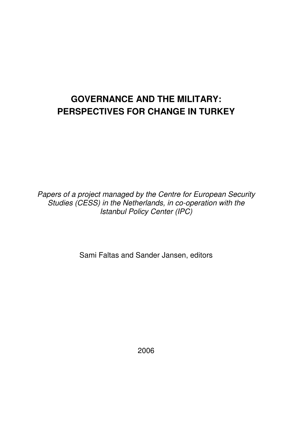 Governance and the Military: Perspectives for Change in Turkey