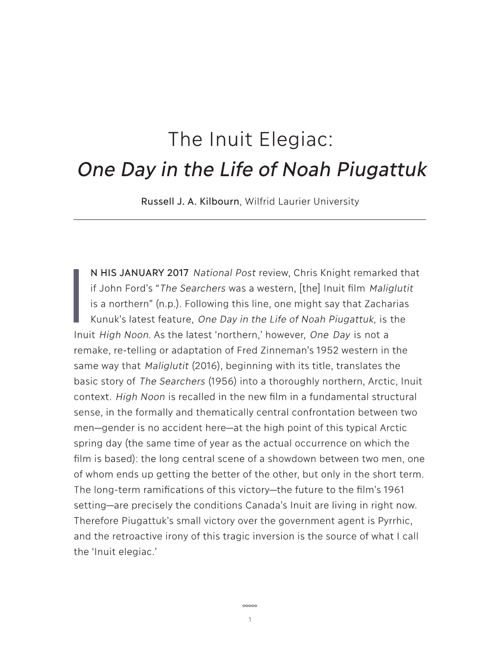 One Day in the Life of Noah Piugattuk