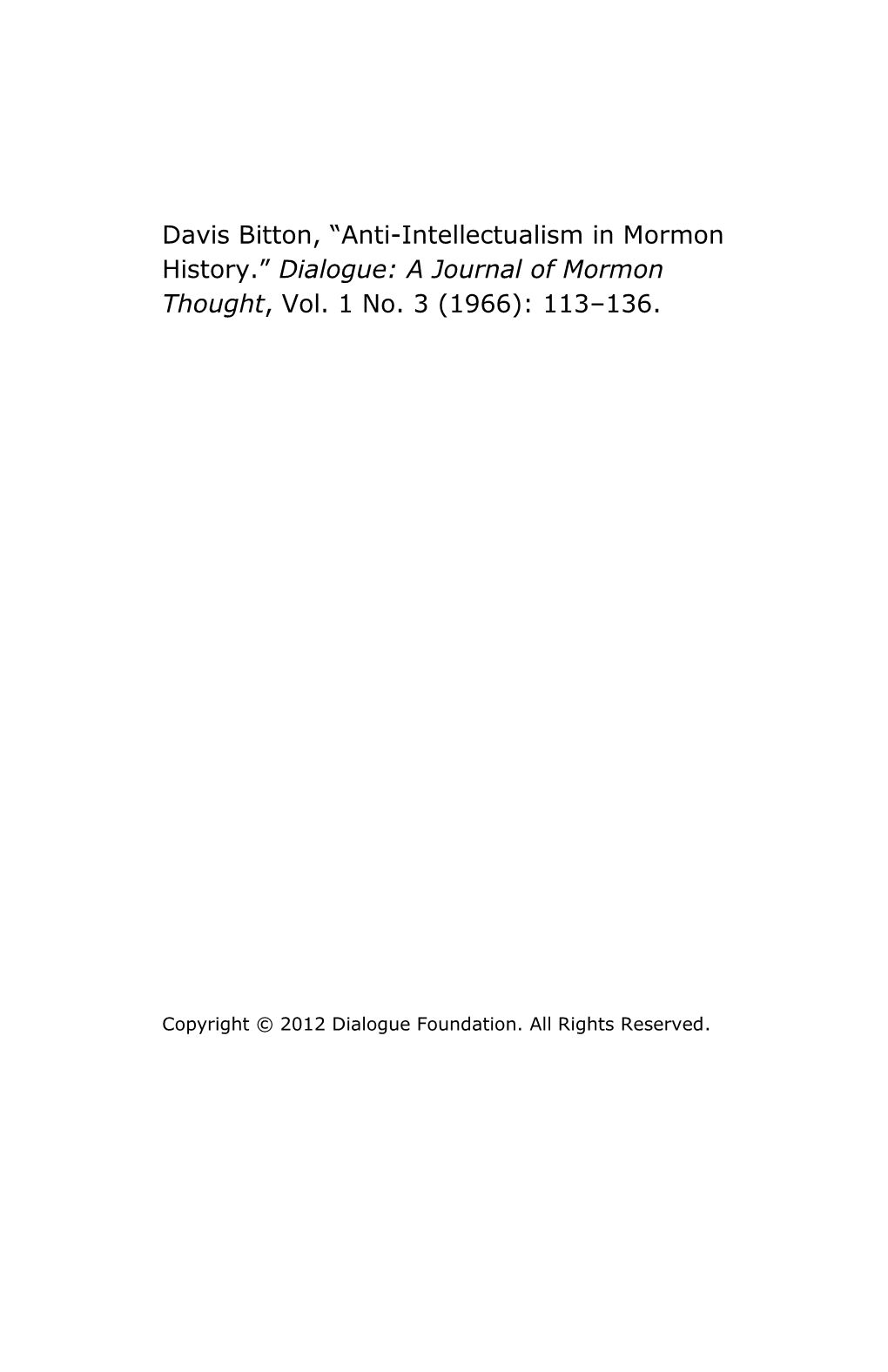 Anti-Intellectualism in Mormon History.” Dialogue: a Journal of Mormon Thought, Vol