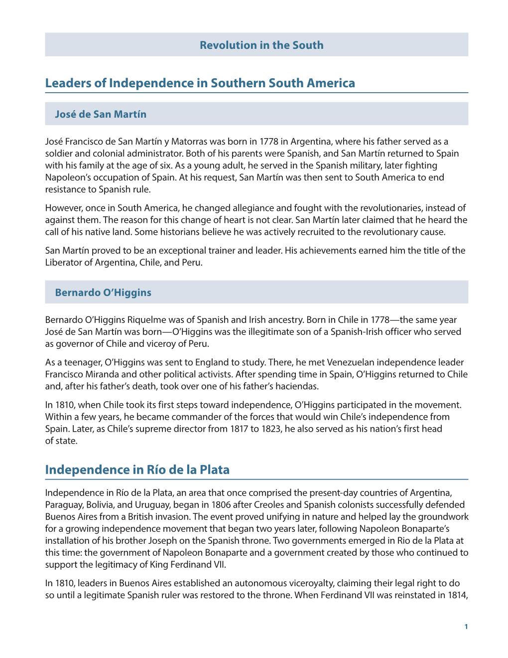 Leaders of Independence in Southern South America Independence in Río De La Plata