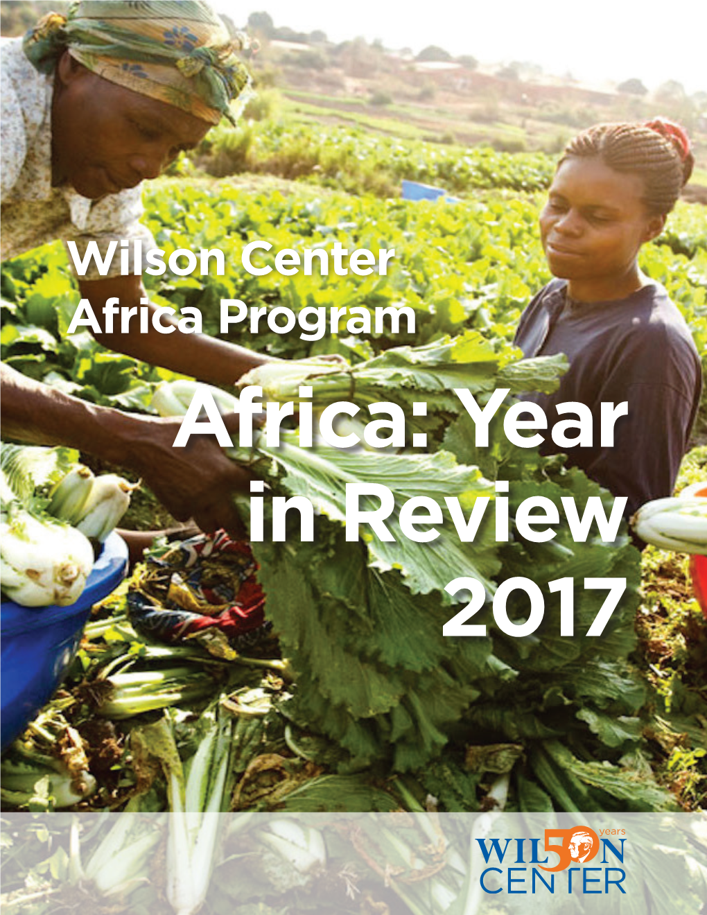 Wilson Center Africa Program Africa: Year in Review 2017