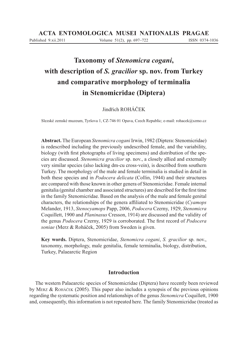 Taxonomy of Stenomicra Cogani, with Description of S. Gracilior Sp. Nov