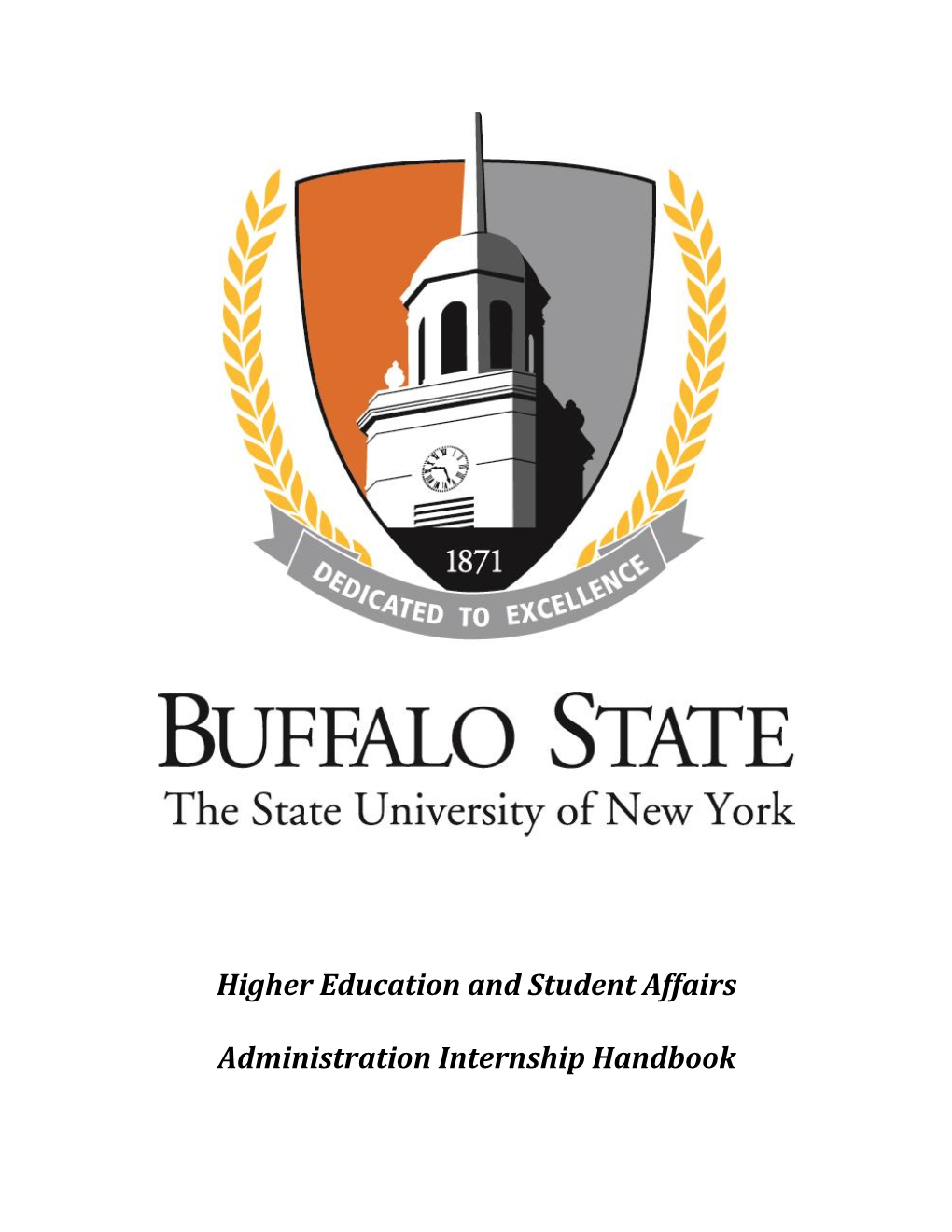 Higher Education and Student Affairs Administration Internship Handbook