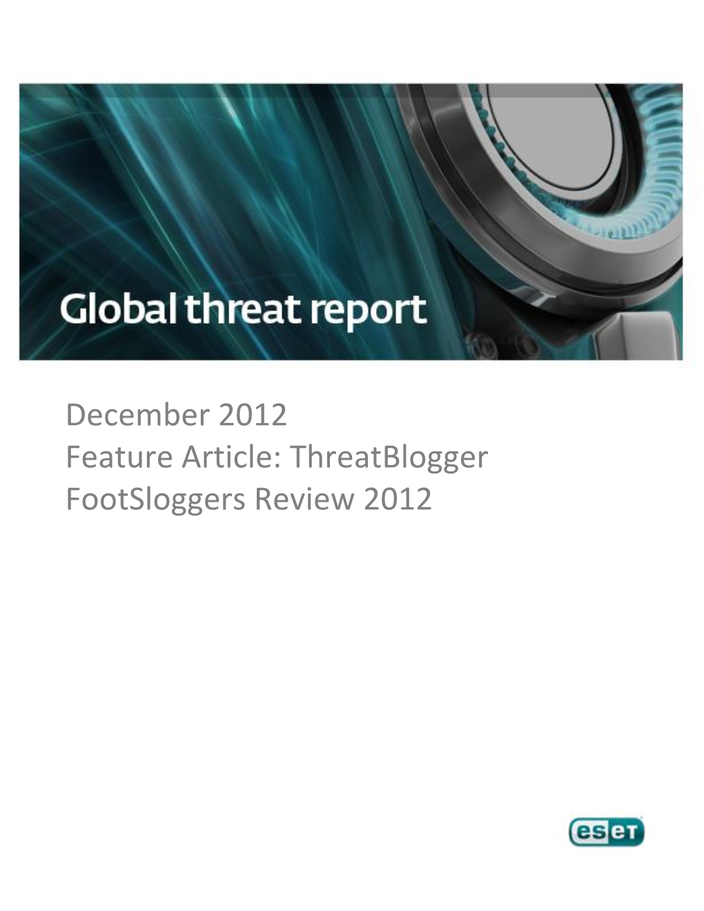 Threatblogger Footsloggers Review 2012