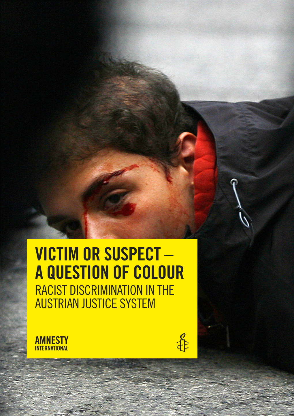 Victim Or Suspect – a Question of Colour