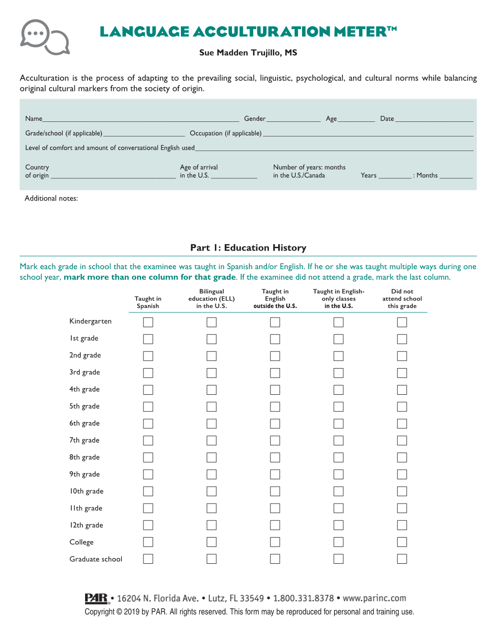 Language Acculturation Metertm Sue Madden Trujillo, MS