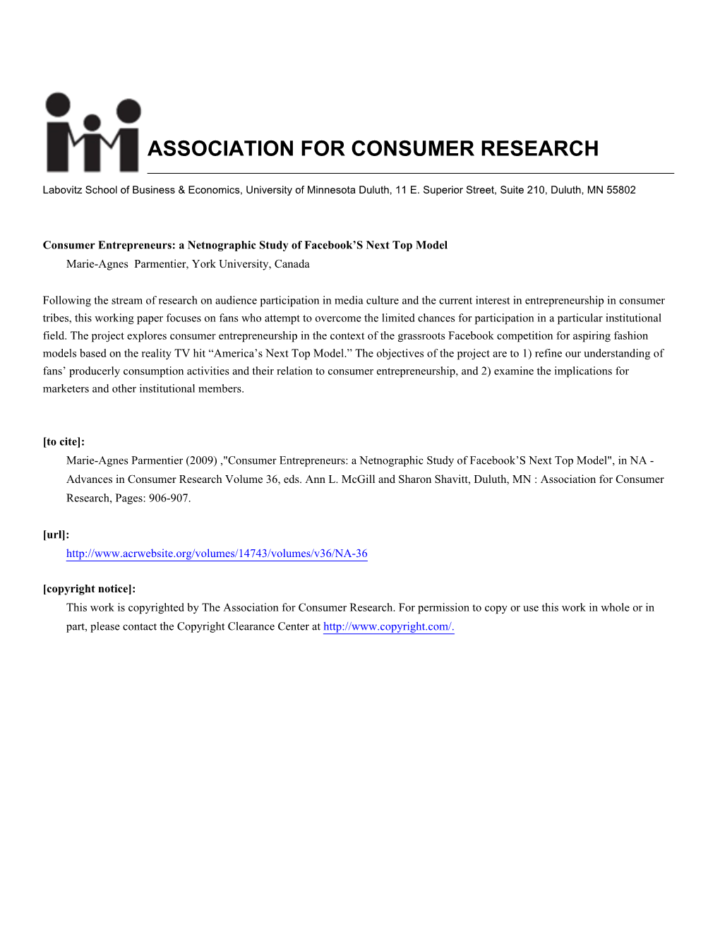 Consumer Entrepreneurs: a Netnographic Study of Facebook's