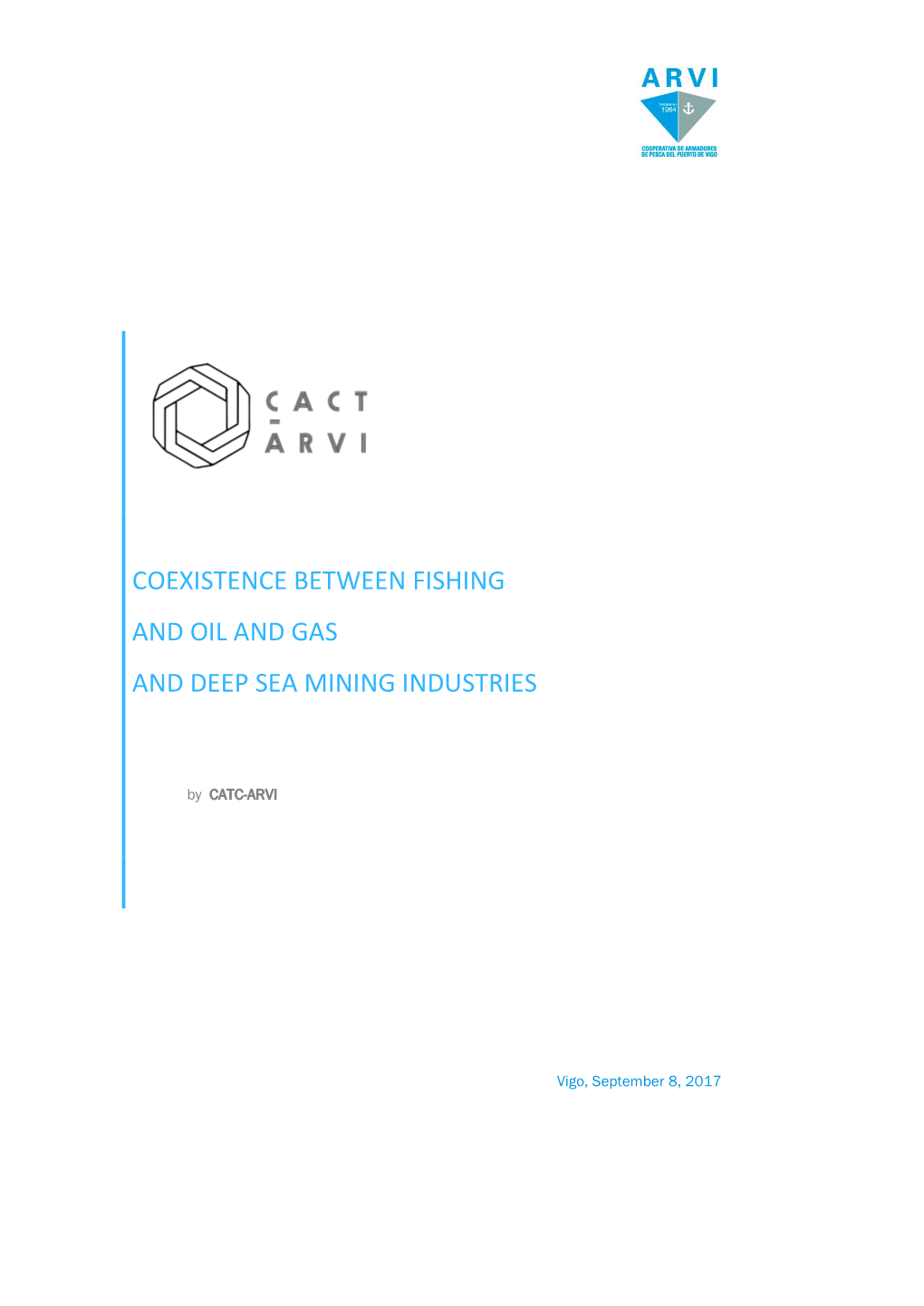 Coexistence Between Fishing and Oil and Gas and Deep Sea Mining Industries