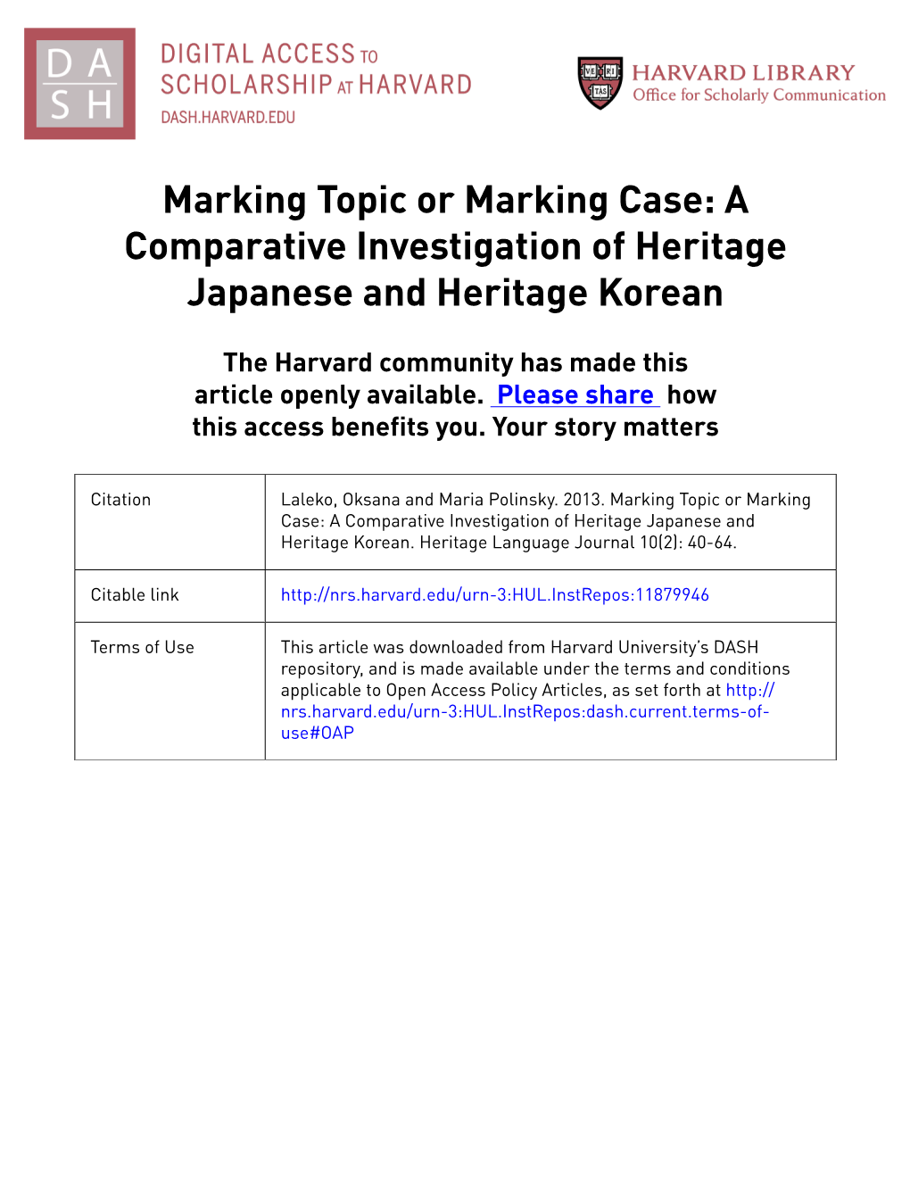 Marking Topic Or Marking Case: a Comparative Investigation of Heritage Japanese and Heritage Korean