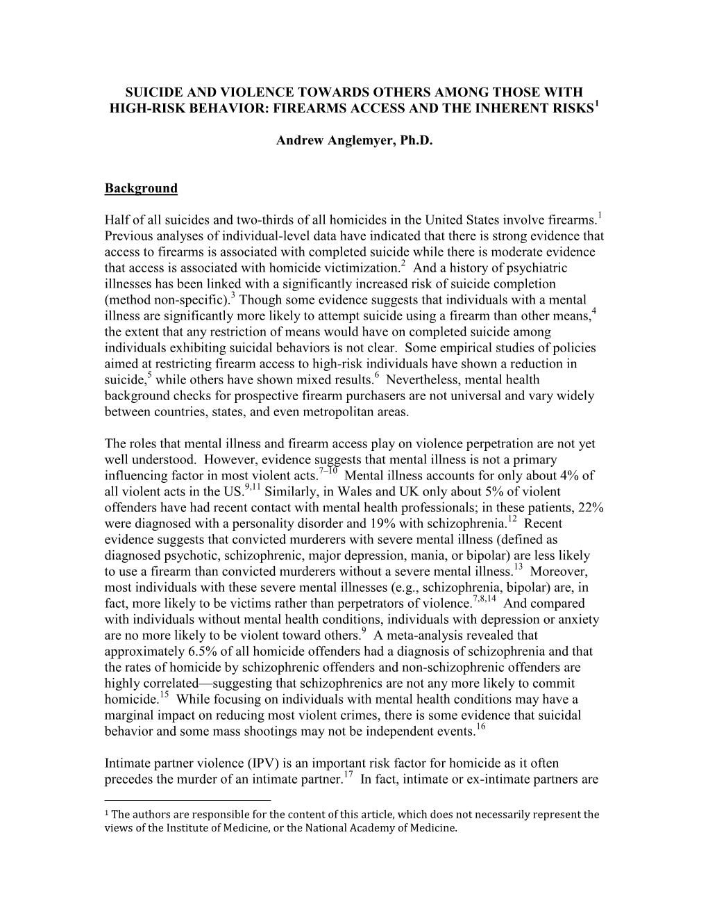 Suicide and Violence Towards Others Among Those with High-Risk Behavior: Firearms Access and the Inherent Risks1