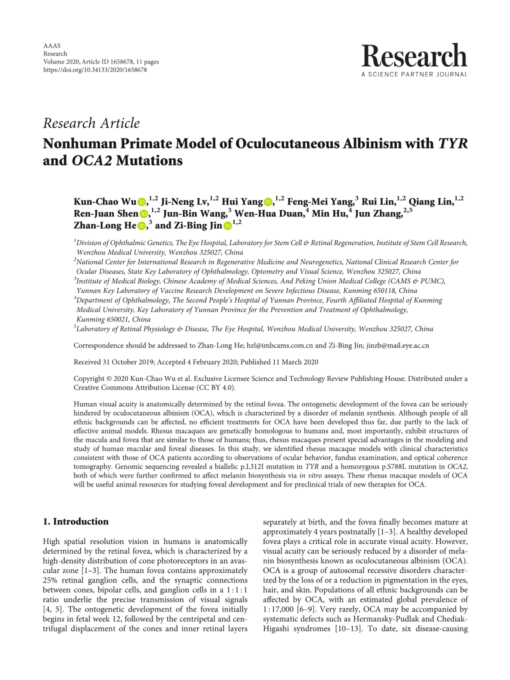 Research Article Nonhuman Primate Model of Oculocutaneous Albinism with TYR and OCA2 Mutations