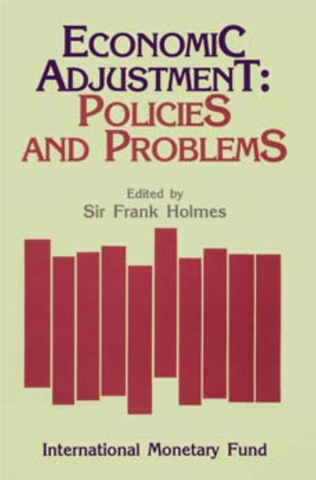 Economic Adjustment: Policies and Problems