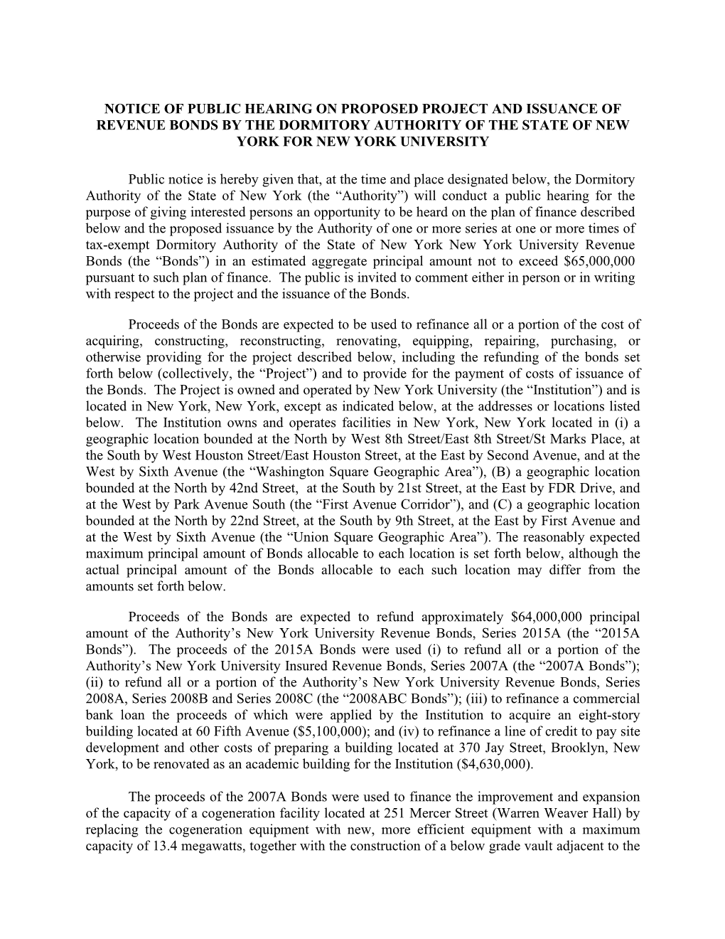 Notice of Public Hearing on Proposed Project and Issuance of Revenue Bonds by the Dormitory Authority of the State of New York for New York University