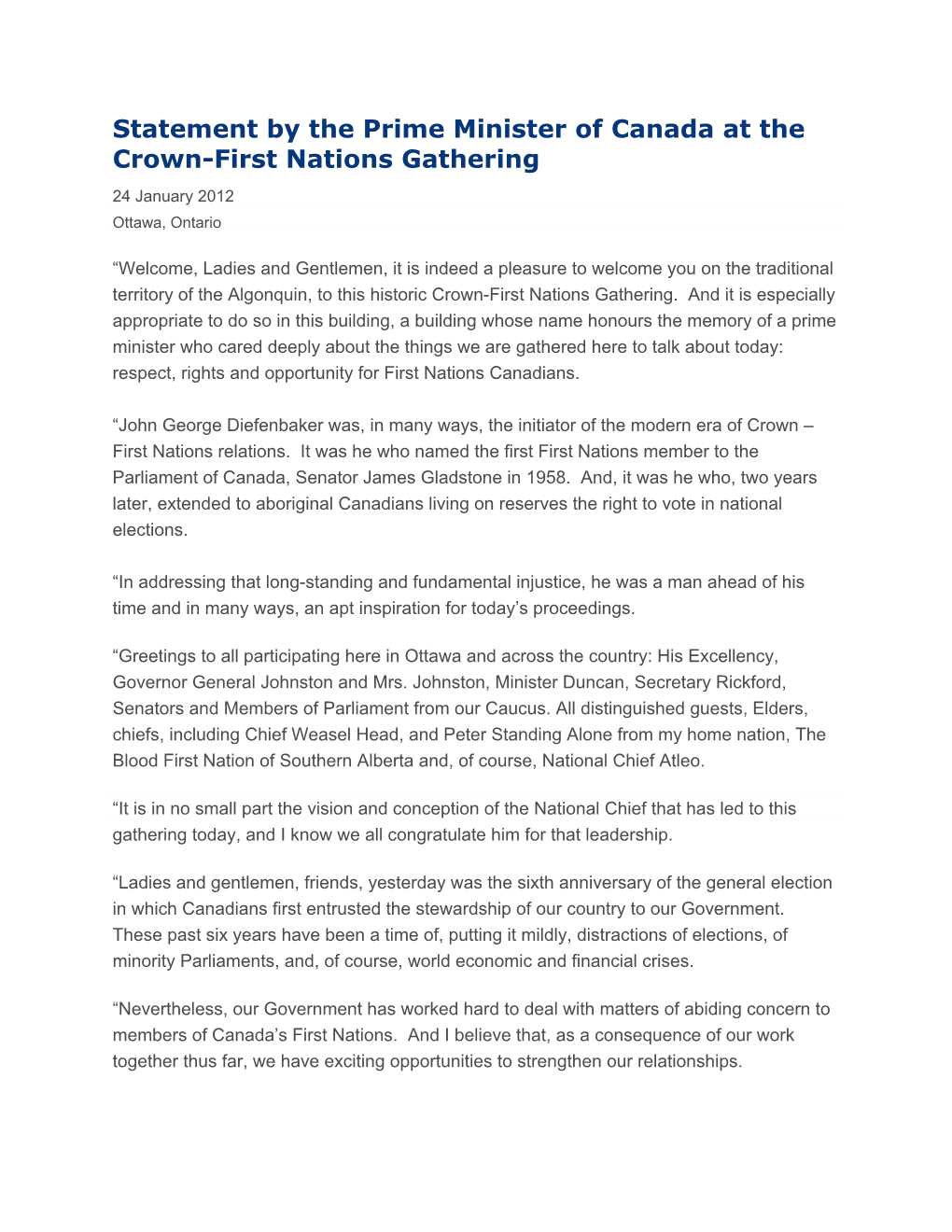 Statement by the Prime Minister of Canada at the Crown-First Nations Gathering 24 January 2012 Ottawa, Ontario