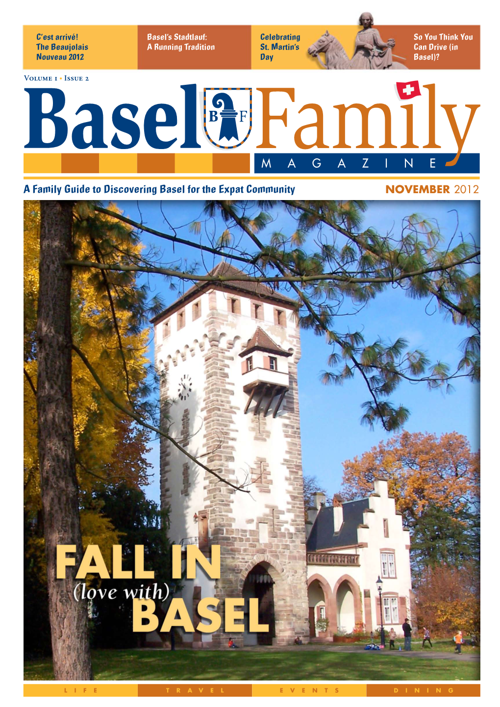 Basel Family Magazine Want to Thank You for the Overwhelmingly Positive Response That You Have Given Us Following the Launch of Our Magazine Last Month