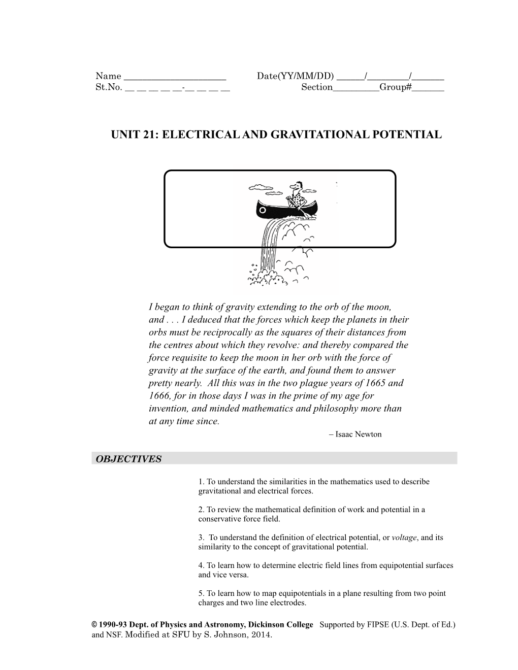 UNIT 21: ELECTRICAL and GRAVITATIONAL POTENTIAL Approximate Time Two 100-Minute Sessions