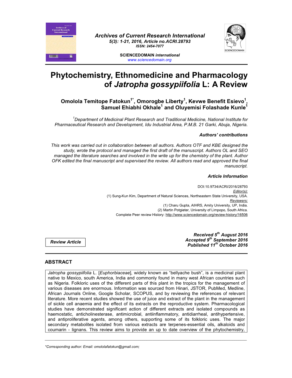 Phytochemistry, Ethnomedicine and Pharmacology of Jatropha Gossypiifolia L: a Review