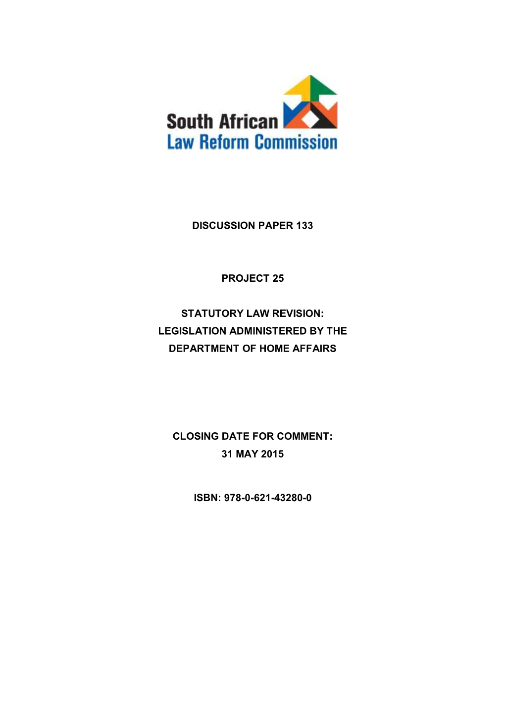 Statutory Law Revision: Legislation Administered by the Department of Home Affairs