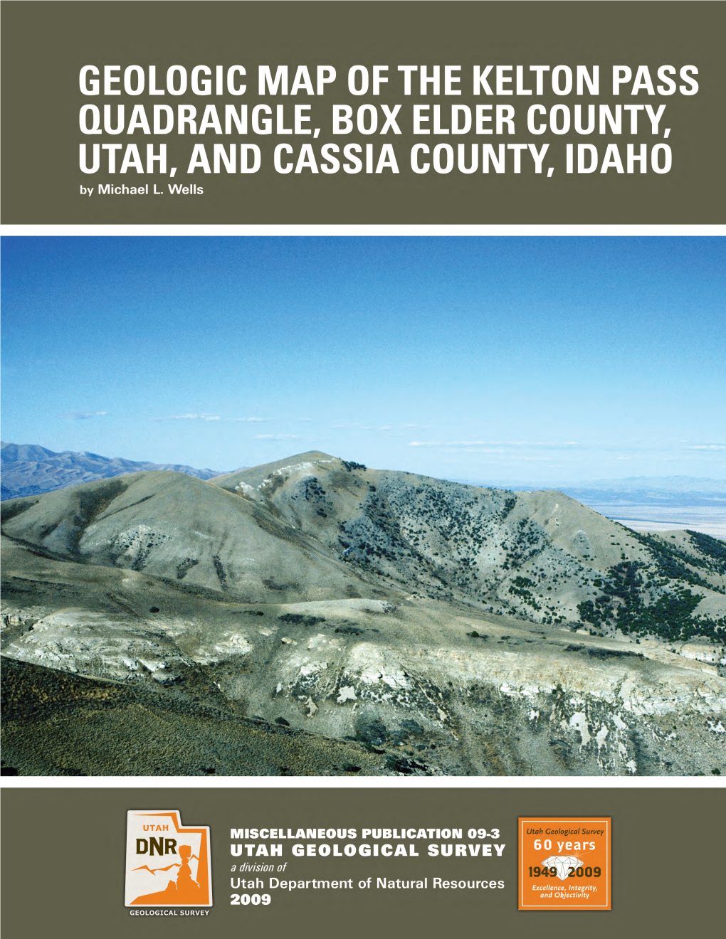 Geologic Map of the Kelton Pass Quadrangle, Box Elder County, Utah, and Cassia County, Idaho