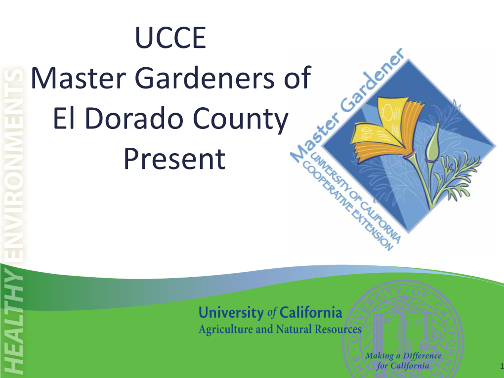 UCCE Master Gardeners of El Dorado County Present