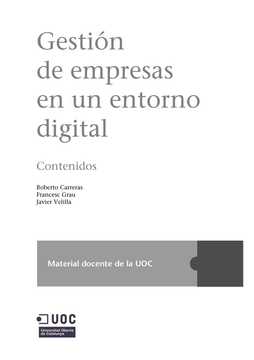 Gestión De Empresas En Un Entorno Digital; Contenidos, Septiembre 2011