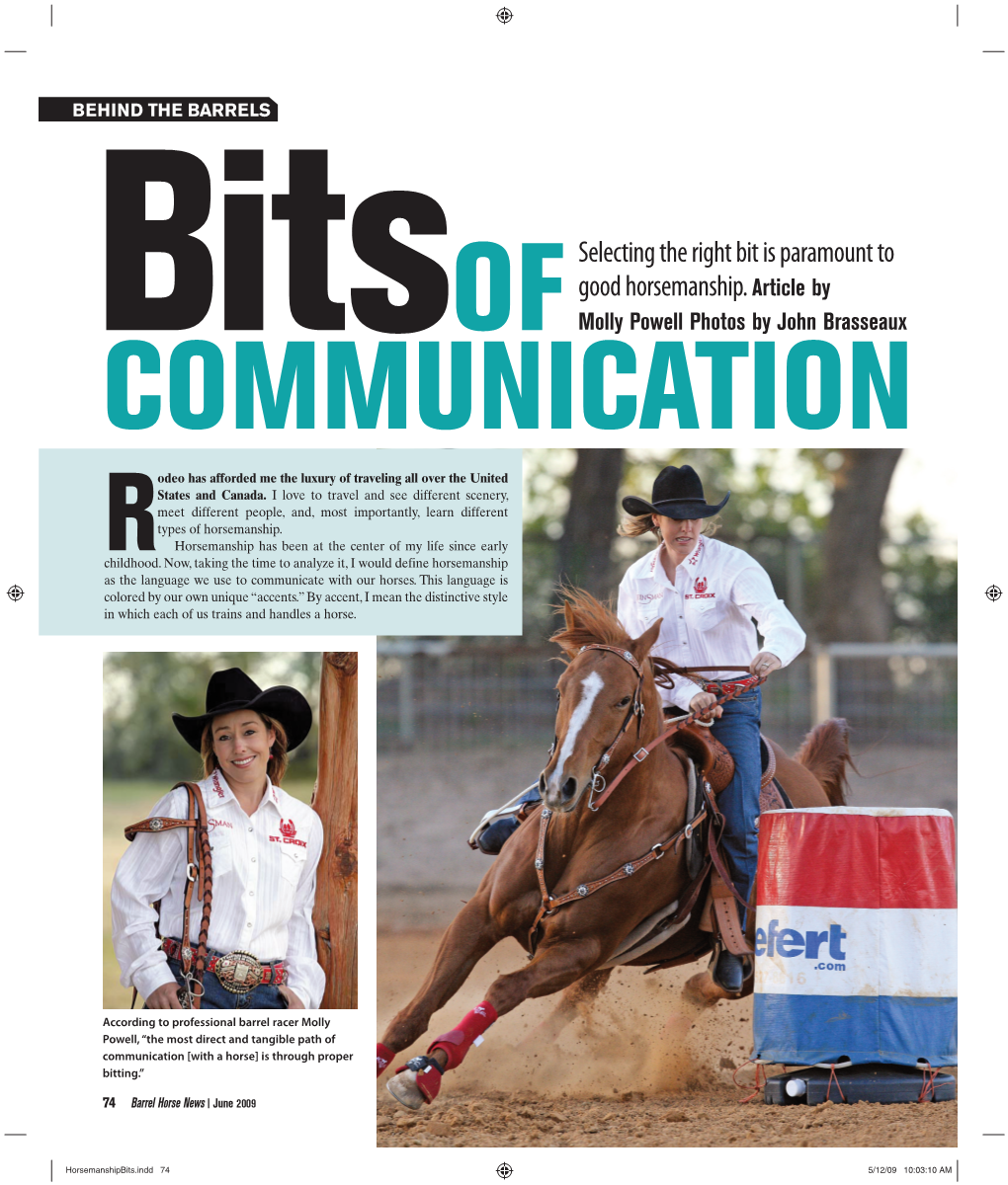 Bits Selecting the Right Bit Is Paramount to Good Horsemanship. Article By