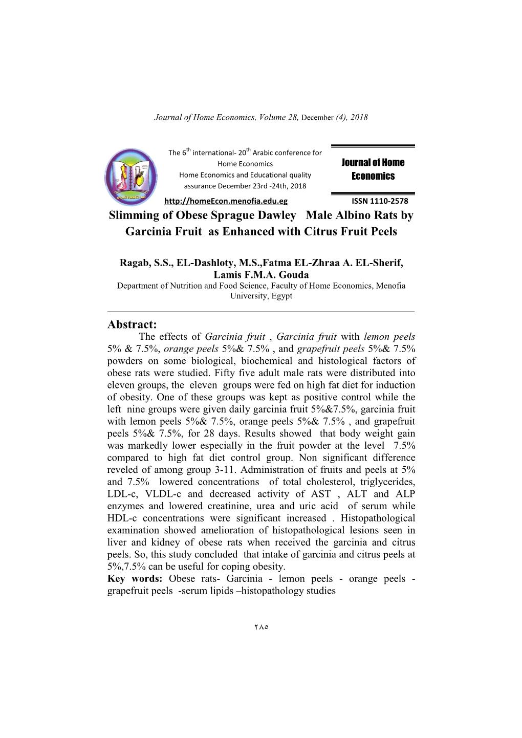 Slimming of Obese Sprague Dawley Male Albino Rats by Garcinia Fruit As Enhanced with Citrus Fruit Peels Abstract