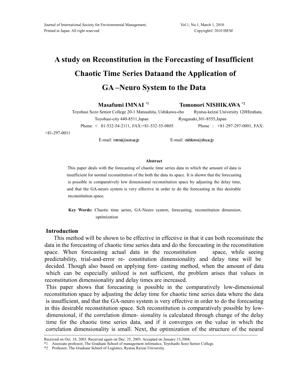 A Study on Reconstitution in the Forecasting of Insufficient