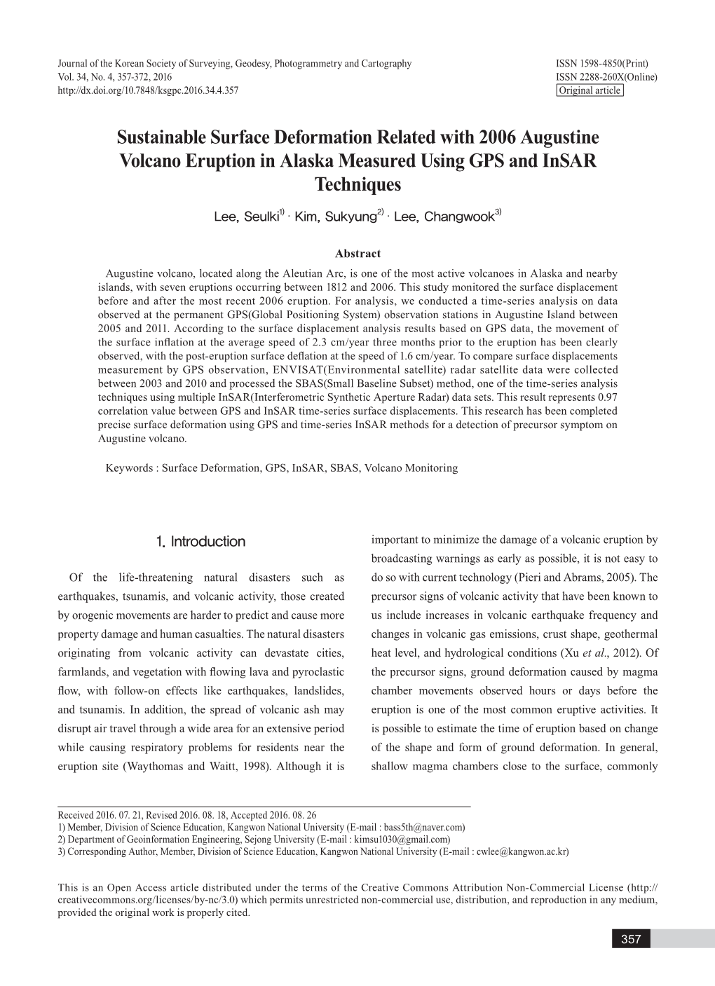 Sustainable Surface Deformation Related with 2006 Augustine Volcano Eruption in Alaska Measured Using GPS and Insar Techniques