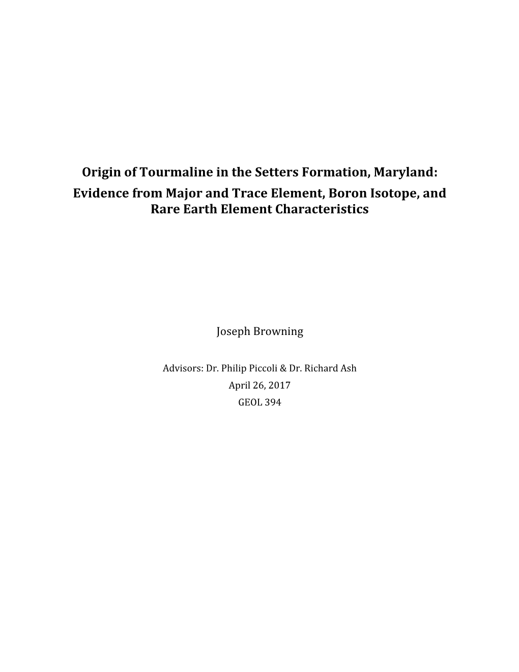 Origin of Tourmaline in the Setters Formation, Maryland: Evidence from Major and Trace Element, Boron Isotope, and Rare Earth Element Characteristics