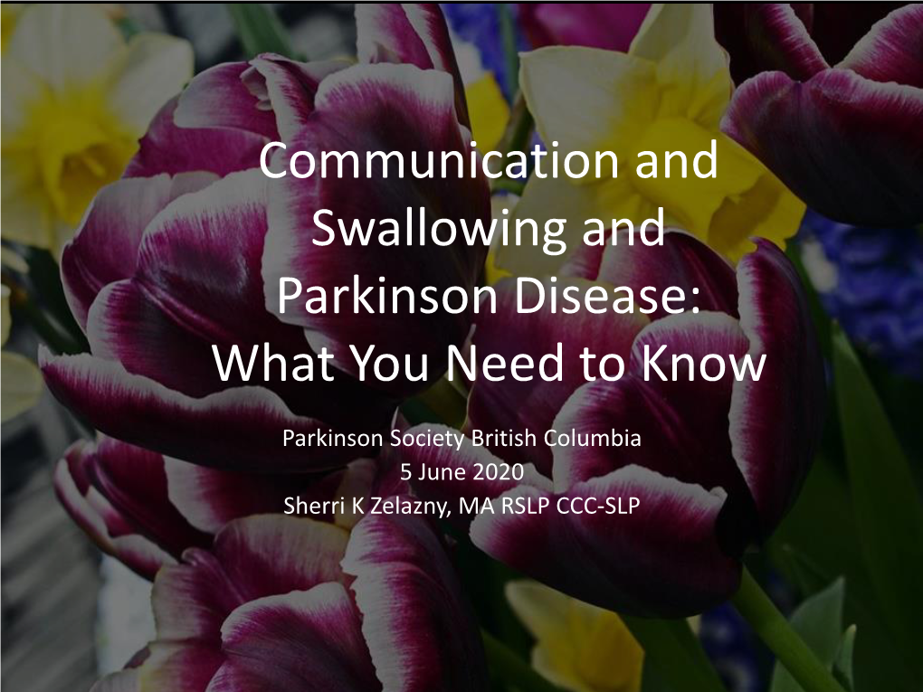 Communication and Swallowing and Parkinson Disease: What You Need to Know
