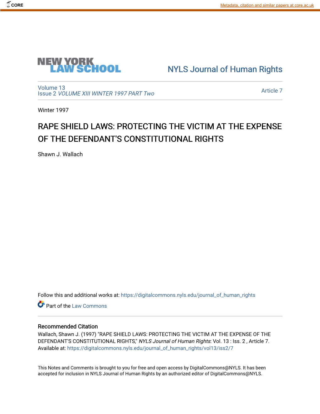 Rape Shield Laws: Protecting the Victim at the Expense of the Defendant's Constitutional Rights