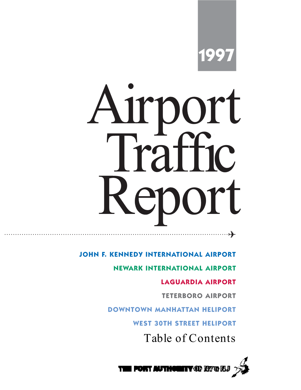 Passenger Traffic by Airline 2.5.1 Top 10 Carriers, 1997 Passengers, by Airport and Region