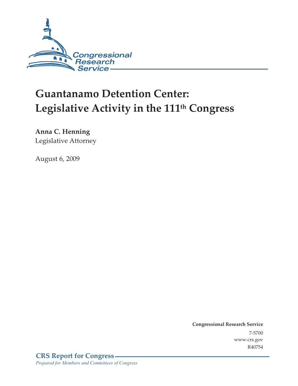 Guantanamo Detention Center: Legislative Activity in the 111Th Congress