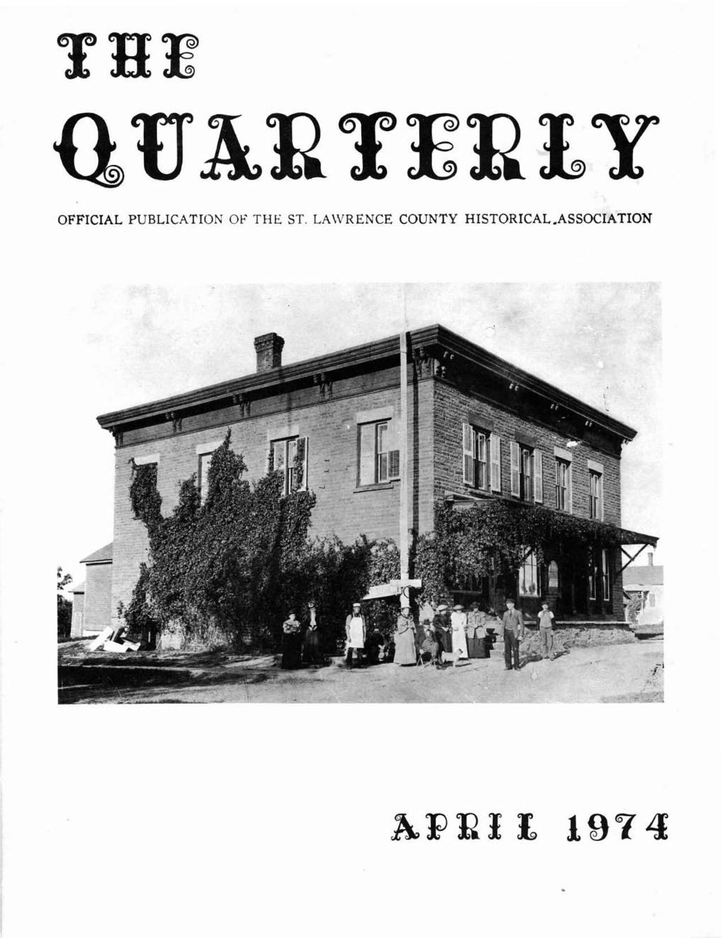 OFFICIAL PUBLICATION of the ST. LALVR ENCE COUNTY HISTORICAL ,ASSOCIATION Page Two